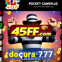 doçura 777
